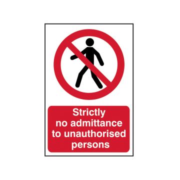 Strictly No Admittance Sign 600 x 400 Sca4052 